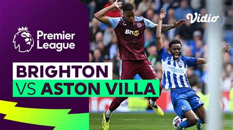 Brighton Vs Aston Villa Mini Match Premier League 23 24 Vidio