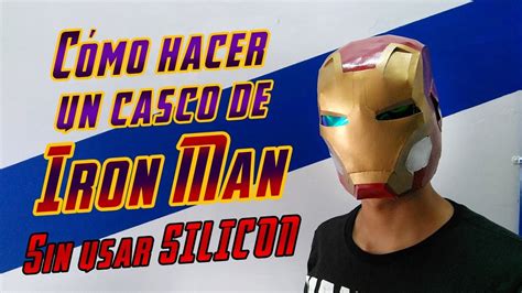 Cómo Hacer Un Casco De IRON MAN SIN USAR SILICÓN CALIENTE DIY Casco