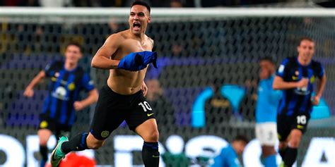 Napoli Inter Lautaro Martinez Nel Recupero Regala La Supercoppa A