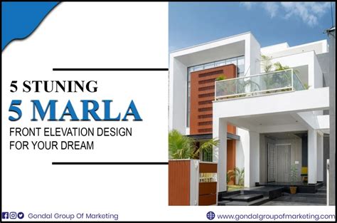 Marla House With Stunning Front Elevation Designs Gondal Group Of