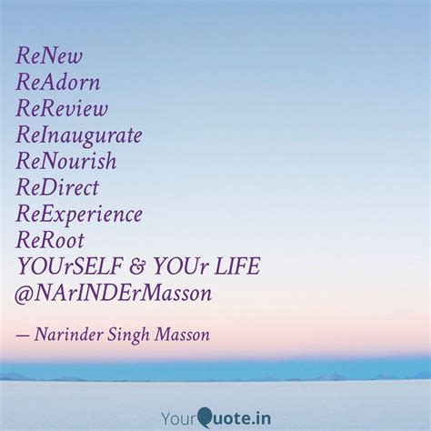 ReNew ReAdorn ReReview Quotes Writings By Narinder Singh Masson