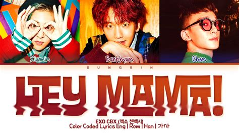 EXO CBX Hey Mama Lyrics 엑소 첸백시 Hey Mama 가사 Color Coded Lyrics