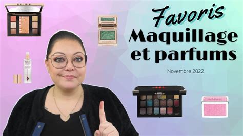 Favoris Maquillage Et Parfums Novembre Youtube