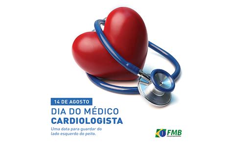 De Agosto Dia Do M Dico Cardiologista Portal Fmb