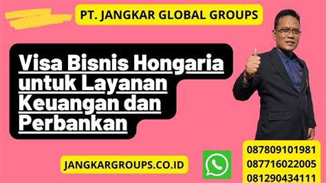 Visa Bisnis Hongaria Layanan Keuangan Dan Perbankan Jangkar Global Groups