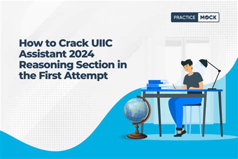 How To Crack Uiic Assistant Reasoning Section In The First Attempt