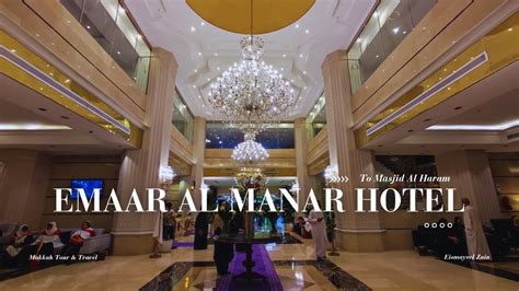 Emaar Al Manar Hotel Makkah Ke Masjidil Haram Jarak Dengan Berjalan