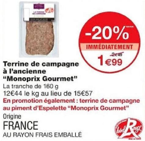 Promo Terrine de campagne à l ancienne Monoprix Gourmet chez Monoprix