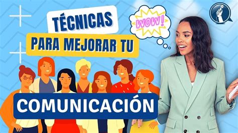 12 Técnicas de COMUNICACION Asertiva para Persuadir y Comunicar Mejor