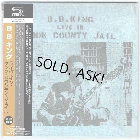 LIVE IN COOK COUNTY JAIL USED JAPAN MINI LP SHM CD B B KING BEAT