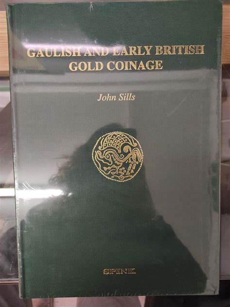 Gaulish and Early British Gold Coinage: Amazon.co.uk: Sills, J ...