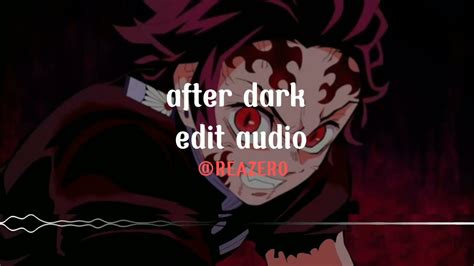 After Dark Edit Audio Youtube