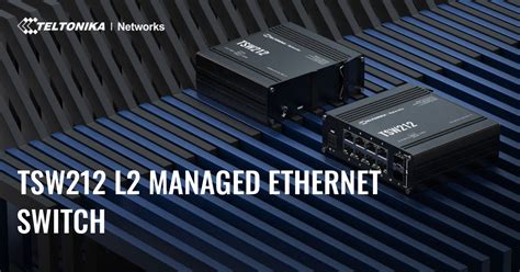 TSW212 L2 Managed Ethernet Switch