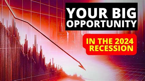 Do These 12 Things Now To Get Rich In The 2024 Recession Youtube