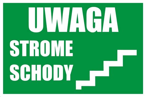 TABLICZKA INFORMACYJNA UWAGA STROME SCHODY 12462288619 Oficjalne