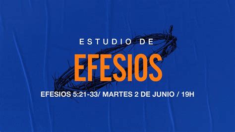 Estudio De Efesios Efesios Youtube