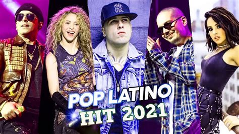 Top Latino Songs 2021 Spanish Songs 2021 Latin Music 2021 Pop