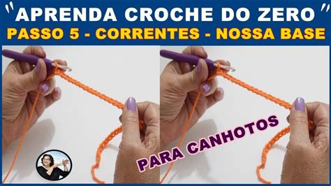 APRENDA CROCHÊ DO ZERO PASSO 5 CROCHÊ PARA INICIANTES CANHOTOS