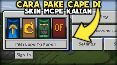 CARA MEMAKAI CAPE KEREN DI SKIN KALIAN DI MCPE Minecraft PE 1 2