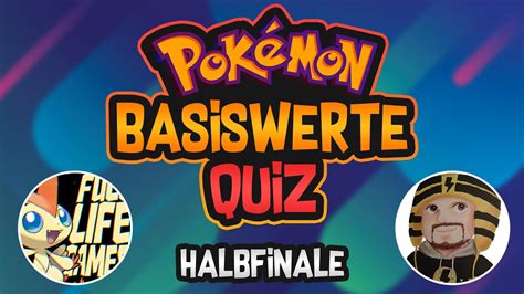 Pokémon Basiswerte Quiz Halbfinale 1 Bene vs ElektechN9ne YouTube