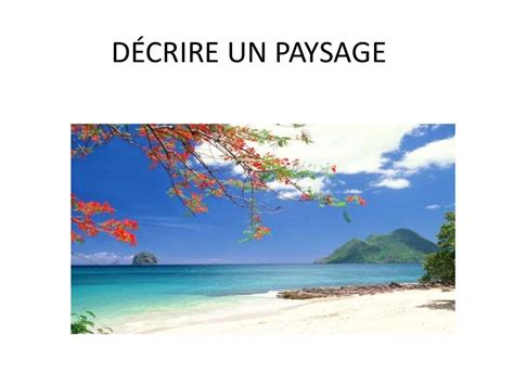 Décrire Un Paysage