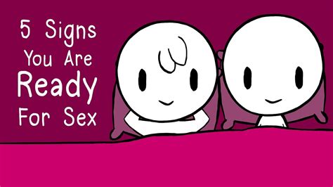 5 Signs You Re Ready For Sex