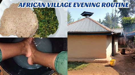 Afrian Village Evening Routine Village Girl Evening Routine