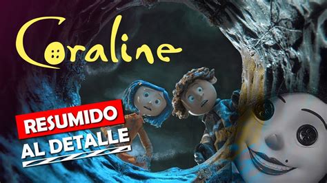 Coraline RESUMEN EN 11 MINUTOS YouTube