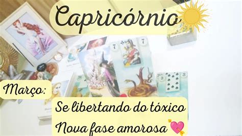 ♑capricórnio🌻março🌻limites🐍 ComeÇa Com Amizade 🔥evoluÇÃo⚓💰 Youtube