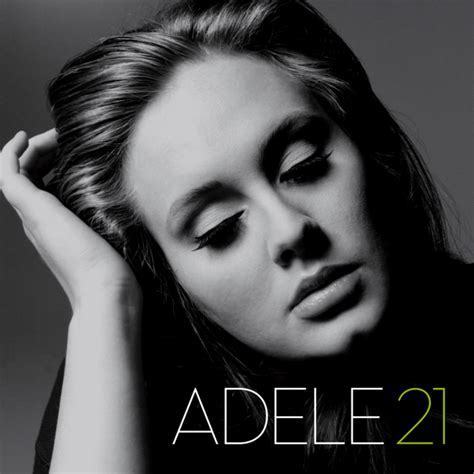 Adele - 21 Lyrics and Tracklist | Genius