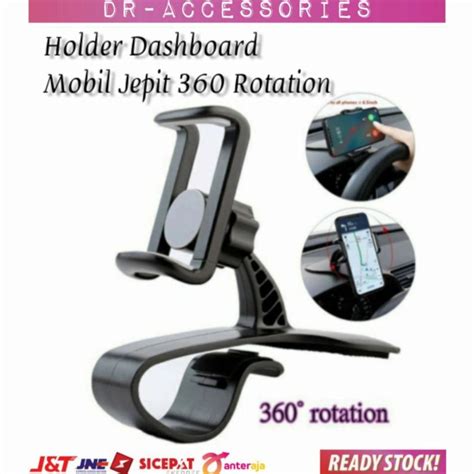 Jual Holder HP Dashboard Mobil Universal Jepit 360 Car Phone Mount