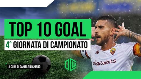 Top I Goal Pi Belli Della Giornata Di Serie A Youtube