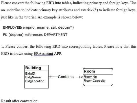 SOLVED Please Convert The Following ERD Into Tables Indicating