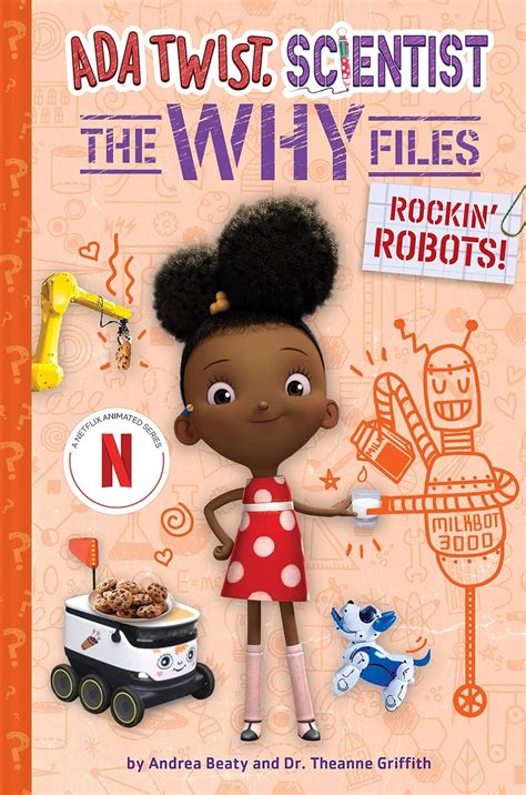 Rockin Robots Ada Twist Scientist The Why Files 5 The Questioneers Beaty Andrea