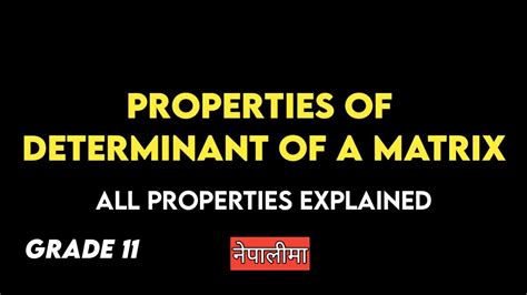 All Properties Of Determinant Of A Matrix 3 By 3 Matrix Ko