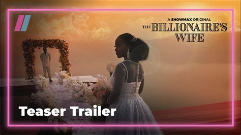 Teaser Trailer The Billionaires Wife Showmax Youtube