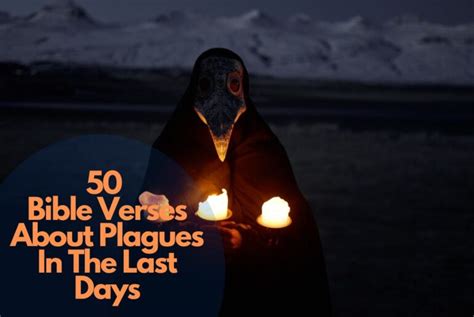 50 Powerful Bible Verses About Plagues In The Last Days