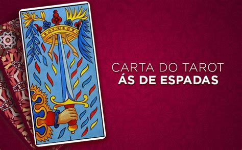 Ás De Espadas No Tarot Significado Da Carta Iquilibrio