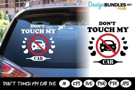 Don T Touch My Car Sticker Car Decal Funny Car Sign