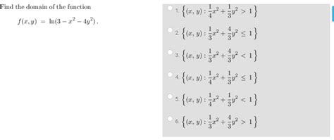 Solved Find The Domain Of The Function Fxyln3−x2−4y2