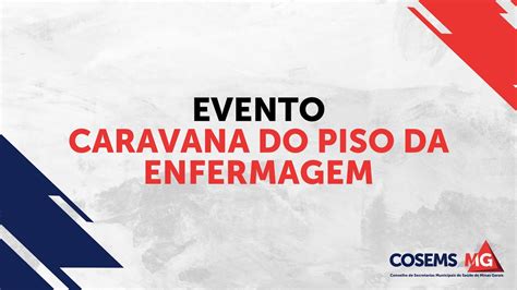 Caravana Do Piso Da Enfermagem 14 05 2024 YouTube