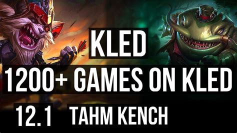 Kled Vs Tahm Top 4 5m Mastery 5 2 17 1200 Games Kr Master 12