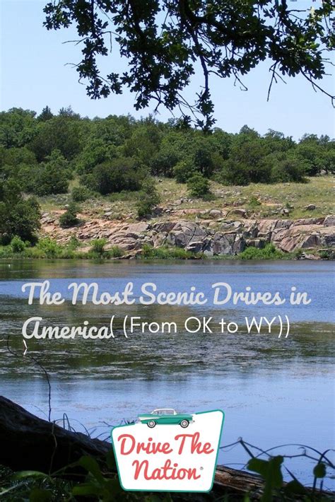 The Most Scenic Drives In America From Ok To Wy Drive The Nation