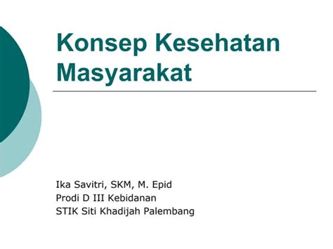 1 Konsep Kesehatan Masyarakat Ppt