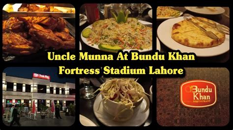 BUNDU KHAN RESTAURANT FORTRESS STADIUM Lahore Bundu Khan Fortress