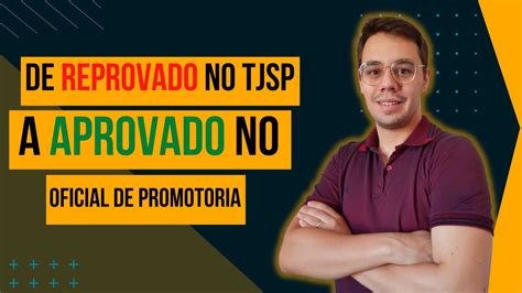 Como deixei a reprovação no TJSP para trás e fui aprovado no concurso