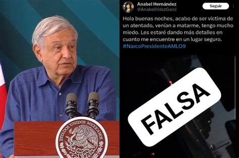 Falso Que Periodista Anabel Hern Ndez Haya Sufrido Atentado Amlo