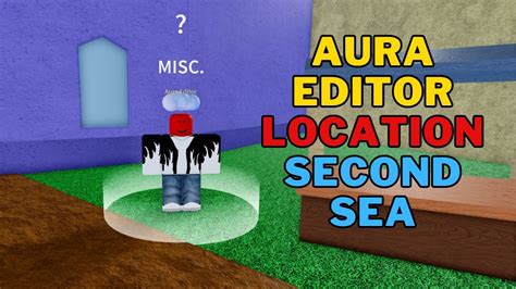 Where Is The Aura Editor In Blox Fruits Second Sea Youtube