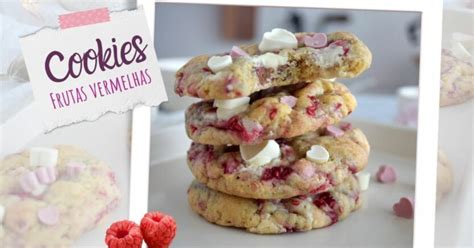 Receita De Cookies De Frutas Vermelhas E Chocolate Branco Aprenda A