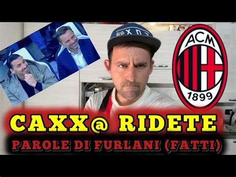 CAXX VI RIDETE PAROLE DI FURLANI VOGLIAMO FATTI YouTube